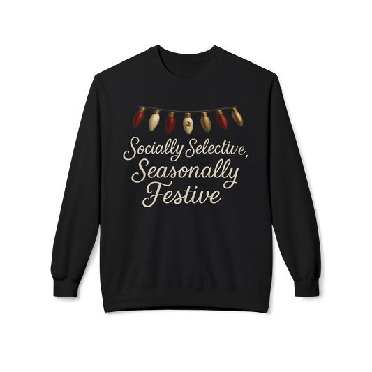 Socially Selective Seasonally Festive - Crewneck Sweatshirt