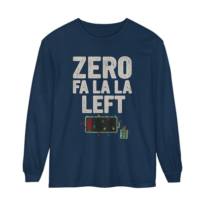 Zero Fa La La Left - Long Sleeve Holiday Shirt