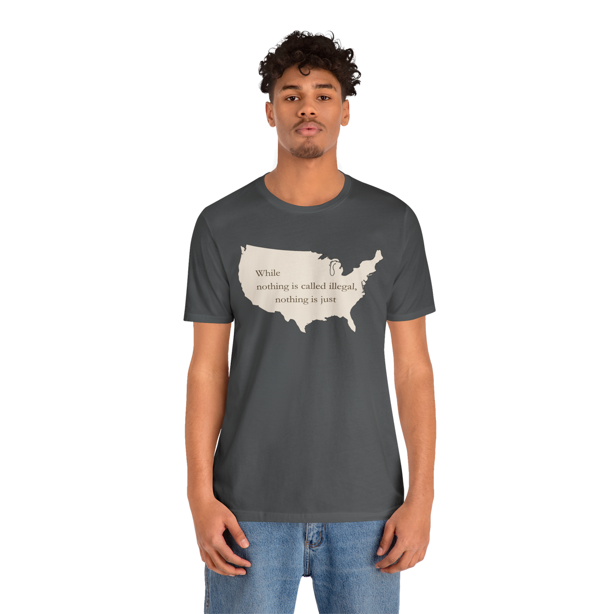 Witness: While Nothing Is Just — Unisex T-Shirt