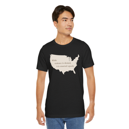 Witness Tee, While Violence Is Denied