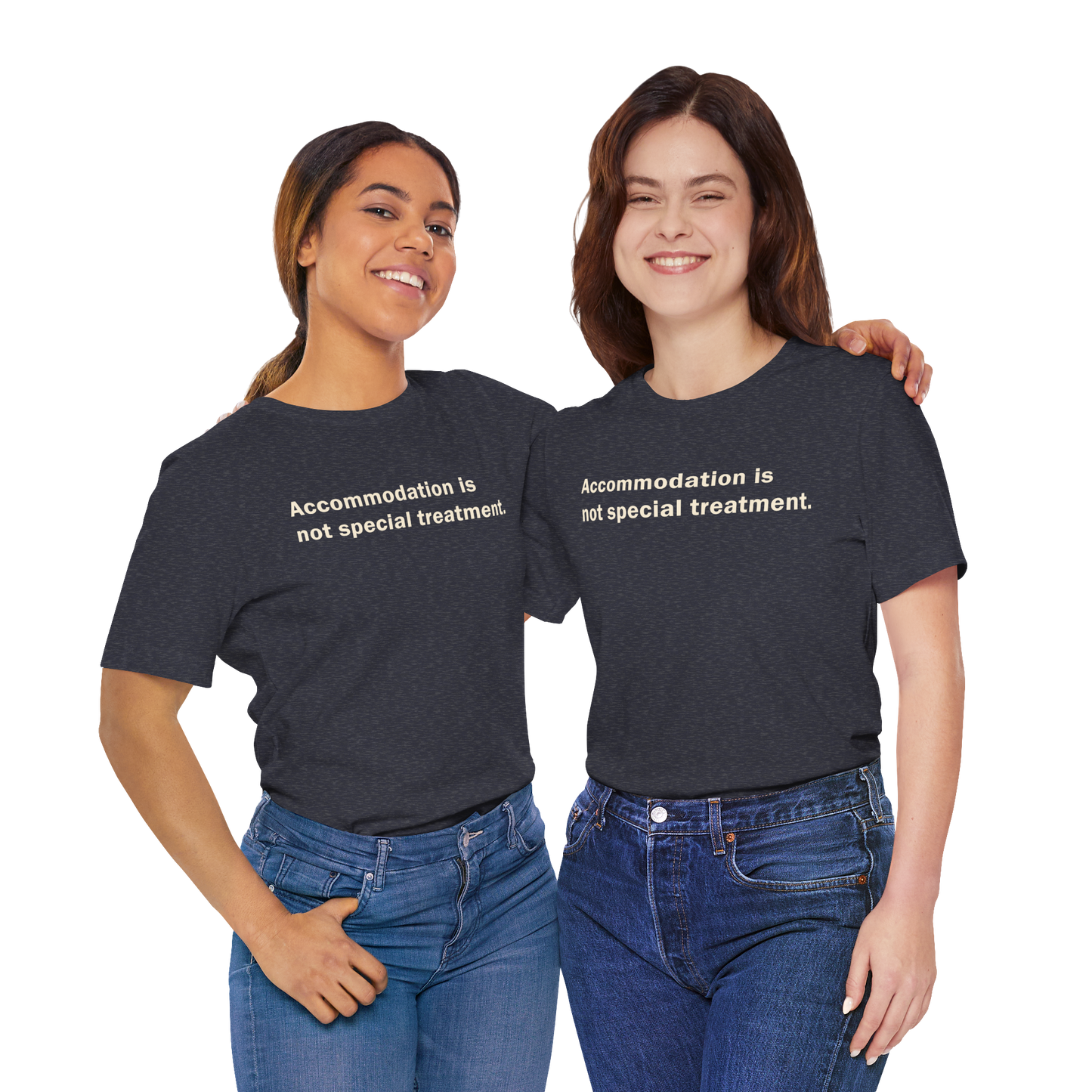Accommodation, Not Special Treatment Tee