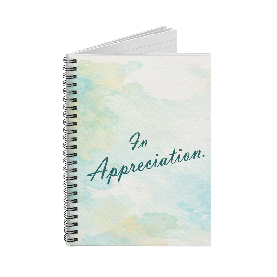 In Appreciation — Spiral Notebook