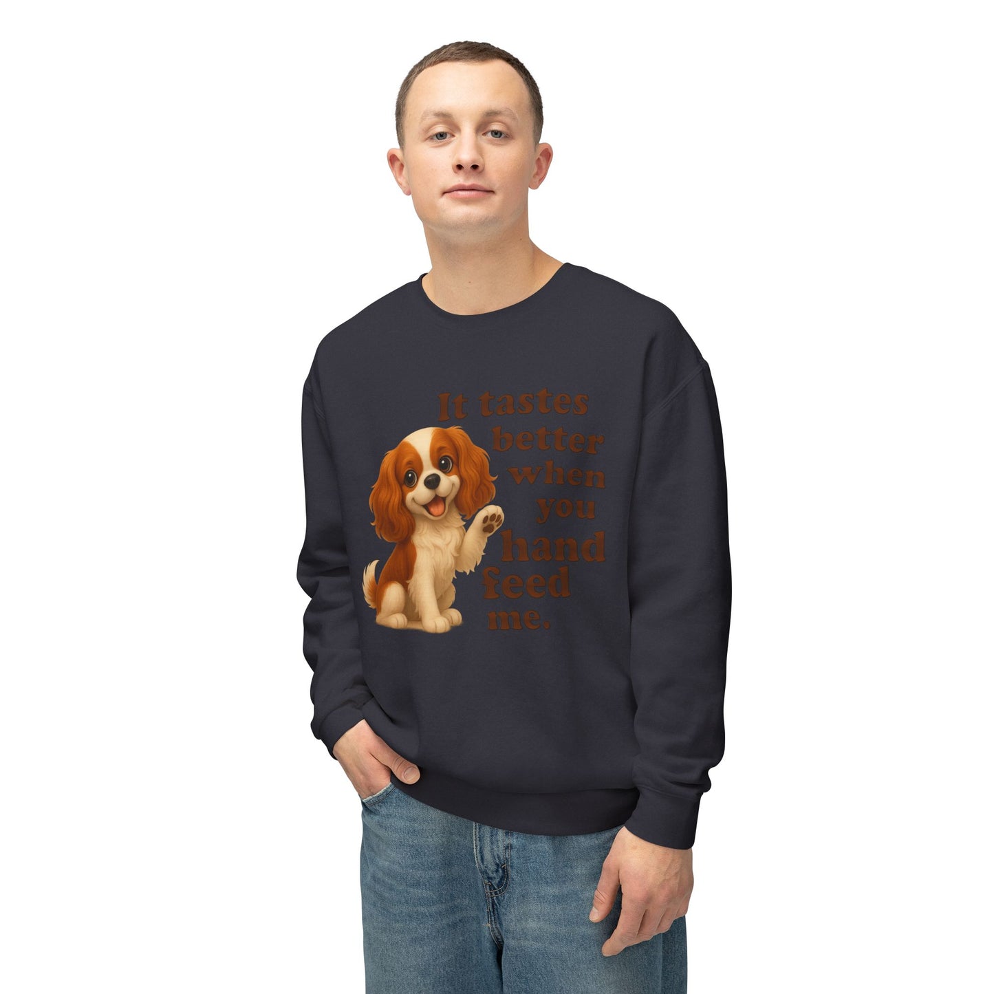 It Tastes Better When You Hand Feed Me Unisex Lightweight Crewneck Sweatshirt